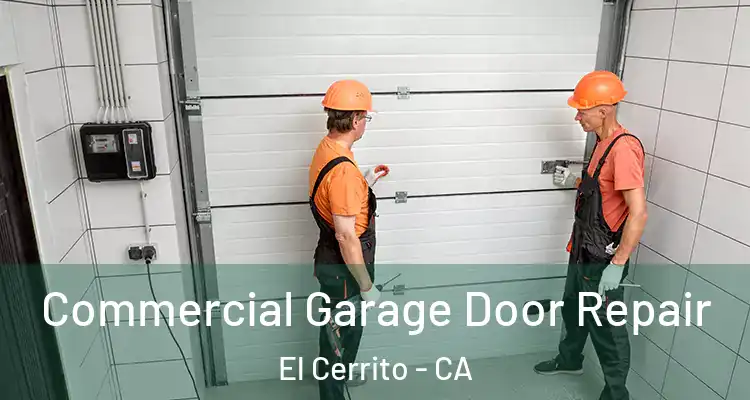  Commercial Garage Door Repair El Cerrito - CA