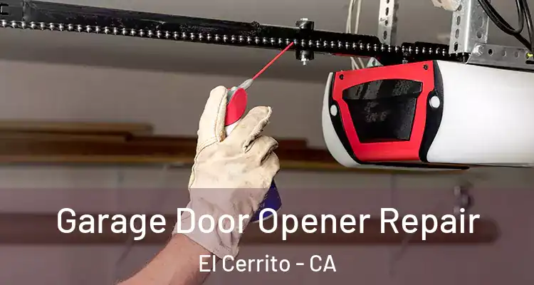  Garage Door Opener Repair El Cerrito - CA
