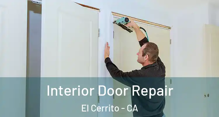  Interior Door Repair El Cerrito - CA
