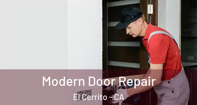  Modern Door Repair El Cerrito - CA