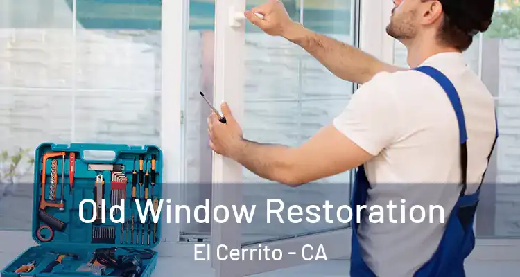  Old Window Restoration El Cerrito - CA
