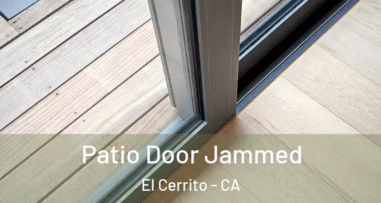  Patio Door Jammed El Cerrito - CA