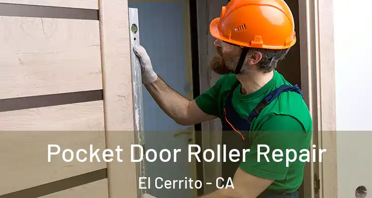  Pocket Door Roller Repair El Cerrito - CA