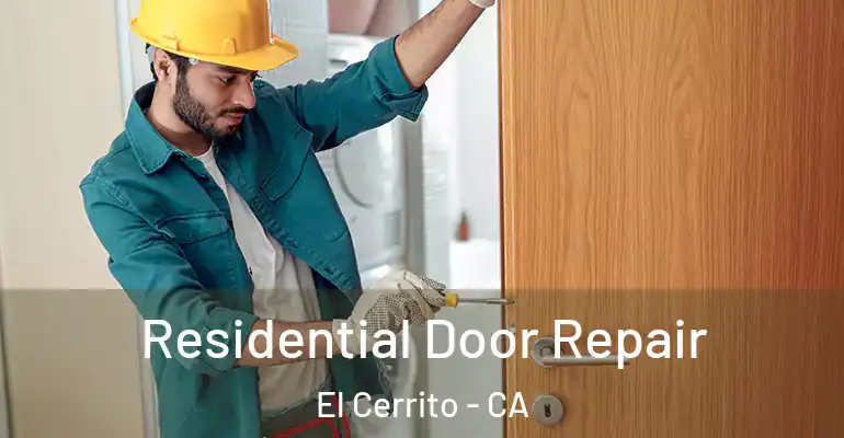  Residential Door Repair El Cerrito - CA