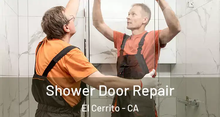  Shower Door Repair El Cerrito - CA