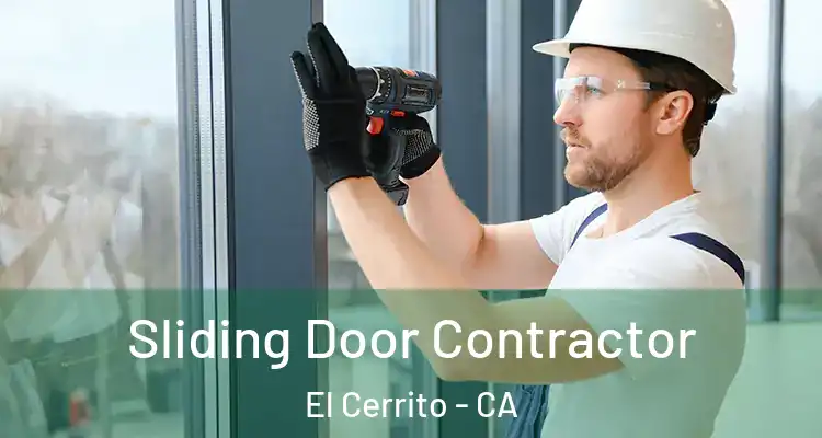  Sliding Door Contractor El Cerrito - CA