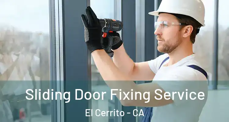  Sliding Door Fixing Service El Cerrito - CA