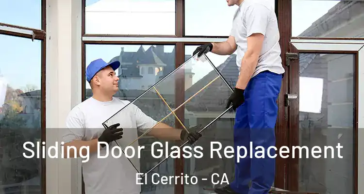  Sliding Door Glass Replacement El Cerrito - CA