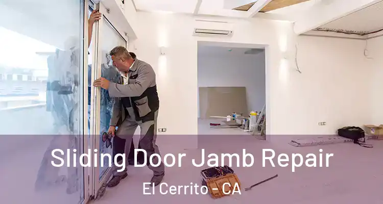  Sliding Door Jamb Repair El Cerrito - CA