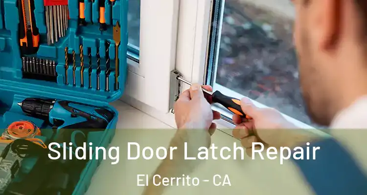  Sliding Door Latch Repair El Cerrito - CA