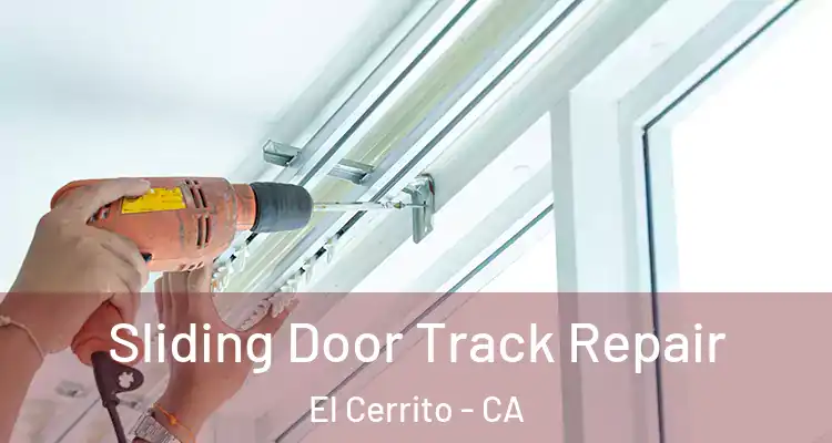  Sliding Door Track Repair El Cerrito - CA