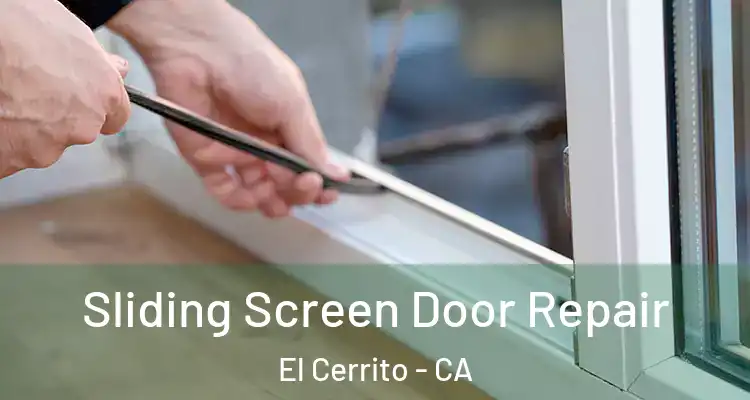  Sliding Screen Door Repair El Cerrito - CA